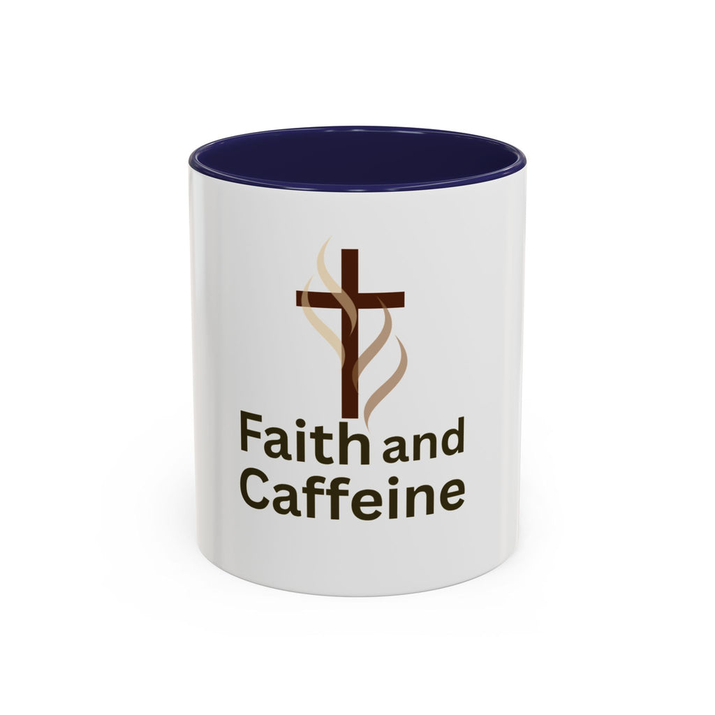 Faith and Caffeine Accent Coffee Mug — Christian Cross Coffee Cup (11/15 oz)