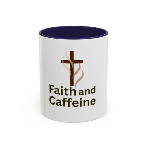 Faith and Caffeine Accent Coffee Mug — Christian Cross Coffee Cup (11/15 oz)